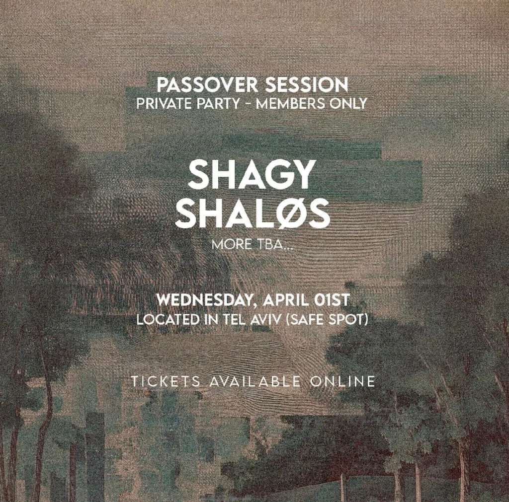 מסיבת פסח סודית בתל אביב 2026 - אירוע Private Party עם Shagy ו-Shalos