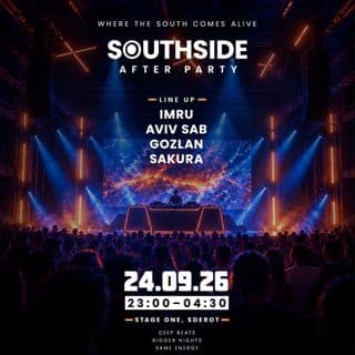 תמונת אפטר פארטי SouthSide AFTER בשדרות, מסיבת טכנו אלקטרונית עם דיג'יים IMRU, AVIV SAB, GOZLAN, SAKURA